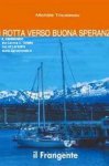 In rotta verso Buona Speranza
 
